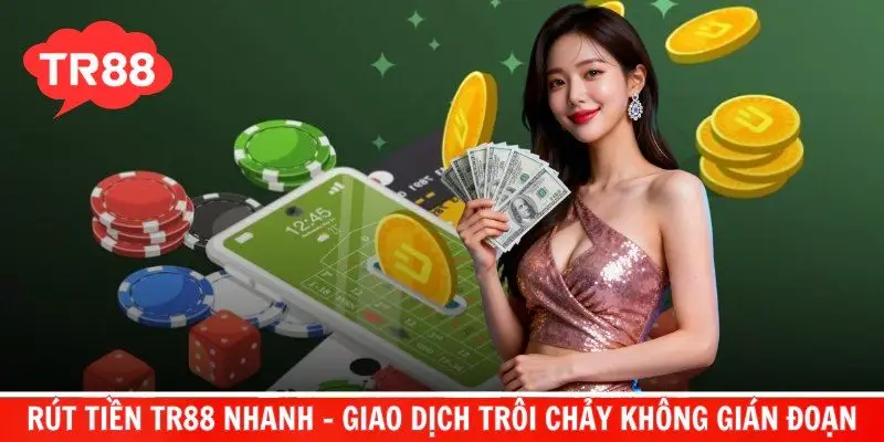 rút tiền TR88
